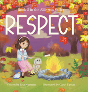 Respect: Book 3 in the "Ellie Asks" series