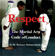Respect: Martial Arts Code of Conduct