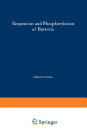 Respiration and Phosphorylation of Bacteria