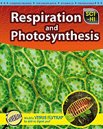 Respiration and Photosynthesis