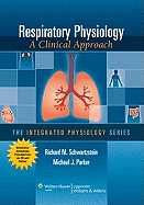 Respiratory Physiology: A Clinical Approach