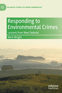 Responding to Environmental Crimes: Lessons from New Zealand