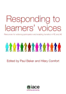 Responding to Learners' Voices: Resources for Widening Participation and Enabling Transitions in FE and HE