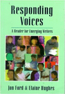Responding Voices: A Reader for Emerging Writers