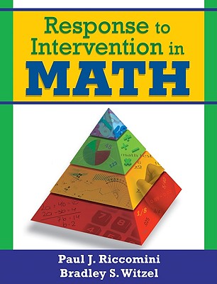 Response to Intervention in Math - Riccomini, Paul J, and Witzel, Bradley S