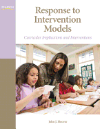 Response to Intervention Models: Curricular Implications and Interventions