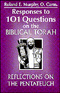 Responses to 101 Questions on the Biblical Torah: Reflections on the Pentateuch