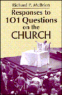 Responses to 101 Questions on the Church
