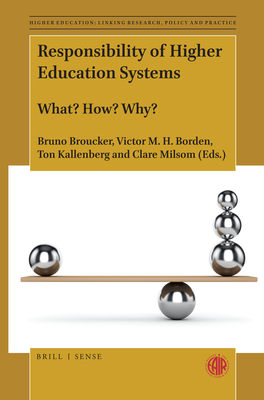 Responsibility of Higher Education Systems: What? How? Why? - Broucker, Bruno, and Borden, Victor M H, and Kallenberg, Ton