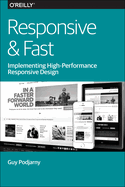 Responsive & Fast: Implementing High-Performance Responsive Design