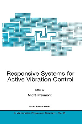 Responsive Systems for Active Vibration Control - Preumont, A (Editor)