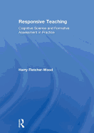 Responsive Teaching: Cognitive Science and Formative Assessment in Practice
