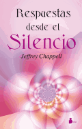 Respuestas Desde El Silencio