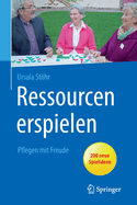 Ressourcen Erspielen: Pflegen Mit Freude