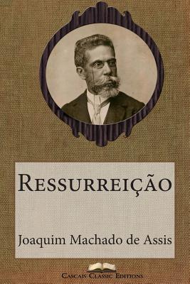 Ressurreio - Machado De Assis, Joaquim