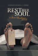 Rest Her Soul: A James Buckner Novel