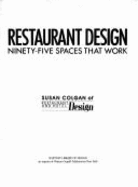 Restaurant Design: Ninety-Five Spaces That Work - Colgan, Susan