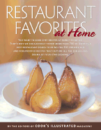 Restaurant Favorites at Home - Cook's Illustrated Magazine, and Cook's Illustrated (Editor)