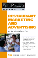 Restaurant Marketing and Advertising for Just a Few Dollars a Day: 365 Secrets Revealed