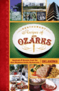 Restaurant Recipes of the Ozarks: [Hundreds of Recipes from the Best Oklahoma Ozarks Restaurants: Oklahoma]