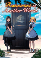 Restaurant to Another World (Light Novel) Vol. 3