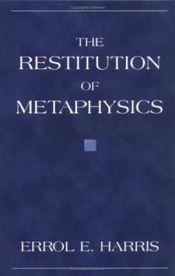Restitution of Metaphysics - Harris, Errol E