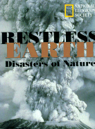 Restless Earth: Disasters of Nature