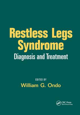 Restless Legs Syndrome: Diagnosis and Treatment - Ondo, William G. (Editor)