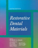 Restorative Dental Materials - Craig, Robert G