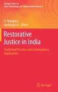 Restorative Justice in India: Traditional Practice and Contemporary Applications