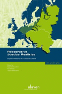 Restorative Justice Realities: Empirical Research in a European Context