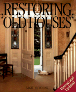 Restoring Old Houses - Hutchins, Nigel