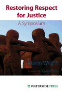 Restoring Respect for Justice: A Symposium (Second Edition)