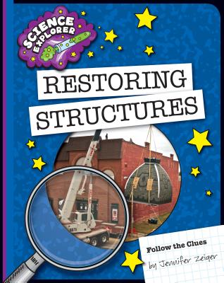 Restoring Structures - Zeiger, Jennifer