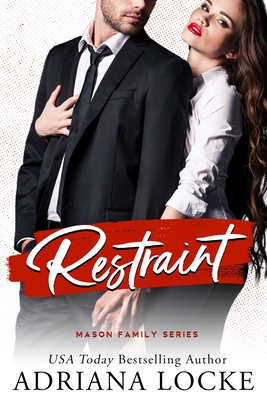 Restraint - Locke, Adriana