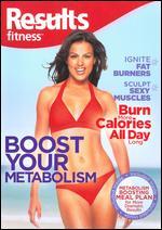 Results Fitness: Boost Your Metabolism