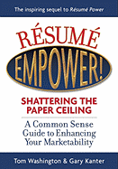 Resume Empower!: Shattering the Paper Ceiling