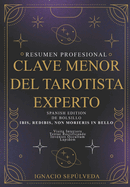 Resumen Profesional La Clave Menor del Tarotista Experto: de Bolsillo - Spanish Edition