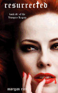 Resurrected (Book #1 of the Vampire Legacy)