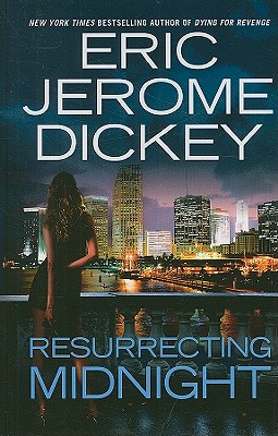 Resurrecting Midnight - Dickey, Eric Jerome