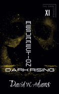 Resurrection: Dark Rising