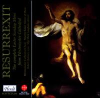 Resurrexit - Martin Baker (organ); Robert Quinney (organ); Westminster Cathedral Choir (choir, chorus)