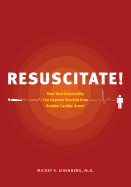 Resuscitate!