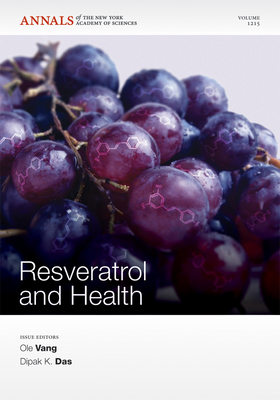 Resveratrol and Health, Volume 1215 - Das, Dipak K. (Editor), and Vang, Ole (Editor)