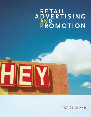 Retail Advertising and Promotion - Diamond, Jay