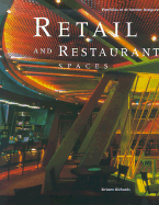 Retail and Restaurant Spaces: Portfolios of 40 Interior Designers