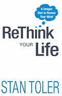 Rethink Your Life: A Unique Diet to Rewew Your Mind