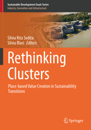 Rethinking Clusters: Place-Based Value Creation in Sustainability Transitions