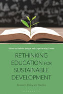 Rethinking Education for Sustainable Development: Research, Policy and Practice