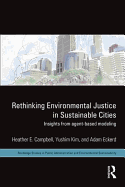 Rethinking Environmental Justice in Sustainable Cities: Insights from Agent-Based Modeling